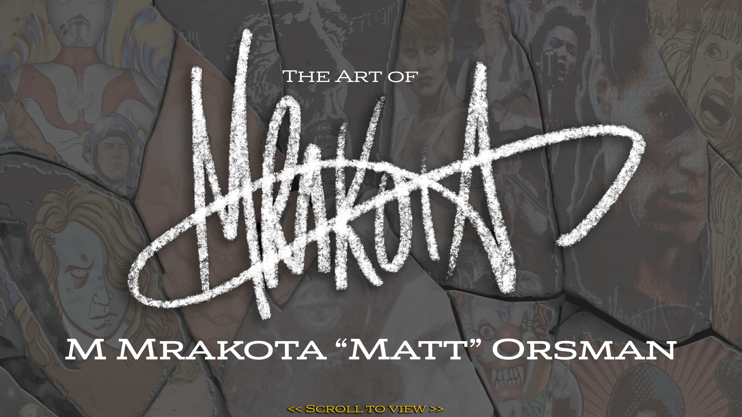 The Art of Mrakota. The art of M Mrakota Orsman.